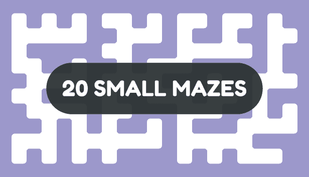20 Small Mazesをクリア。
